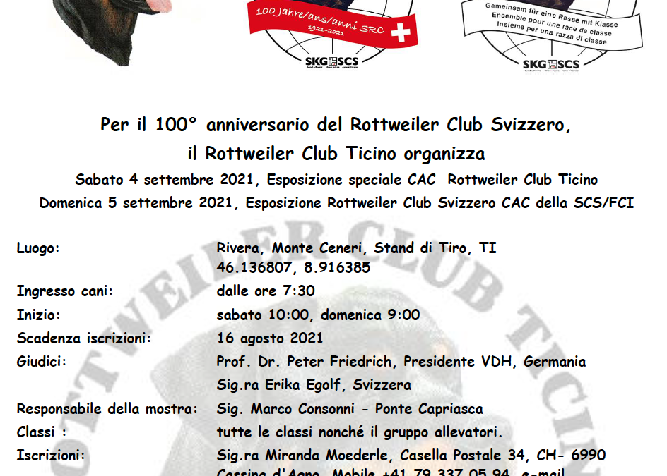 Rottweiler Club Svizzero – 100° anniversario (Sabato 4 e Domenica 5 settembre 2021)